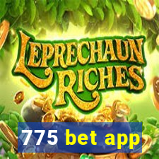 775 bet app